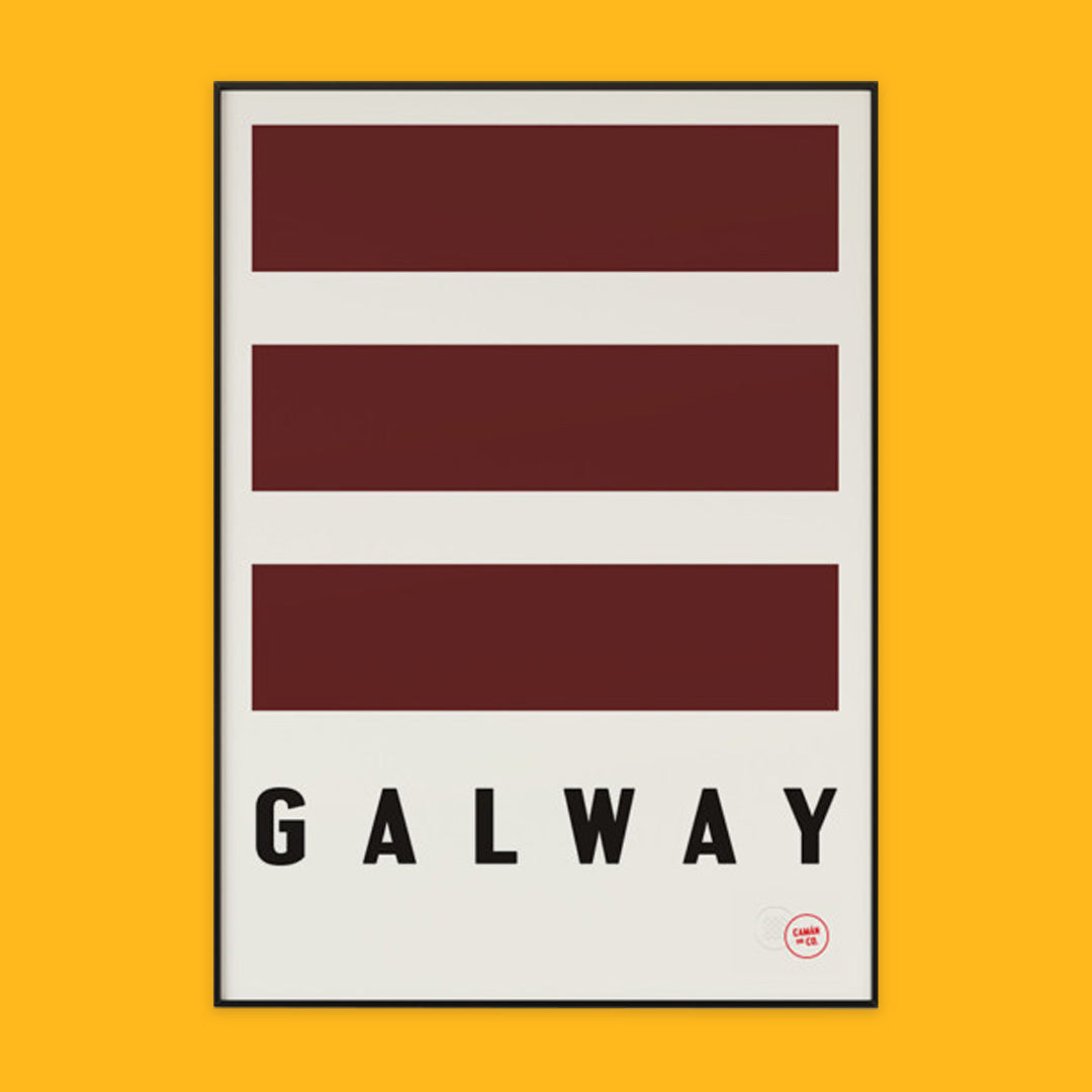 The image shows a poster on an orange background. The poster is the marroon and white colours of county Galway with the word Galway written underneath.